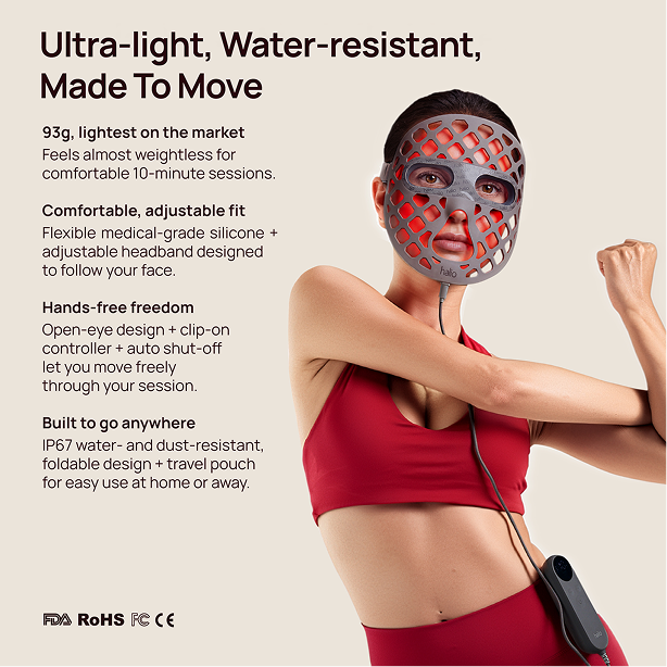 Woman wearing Halio LED face mask with controller; banner reads “Ultra-light, Water-resistant, Made To Move.”